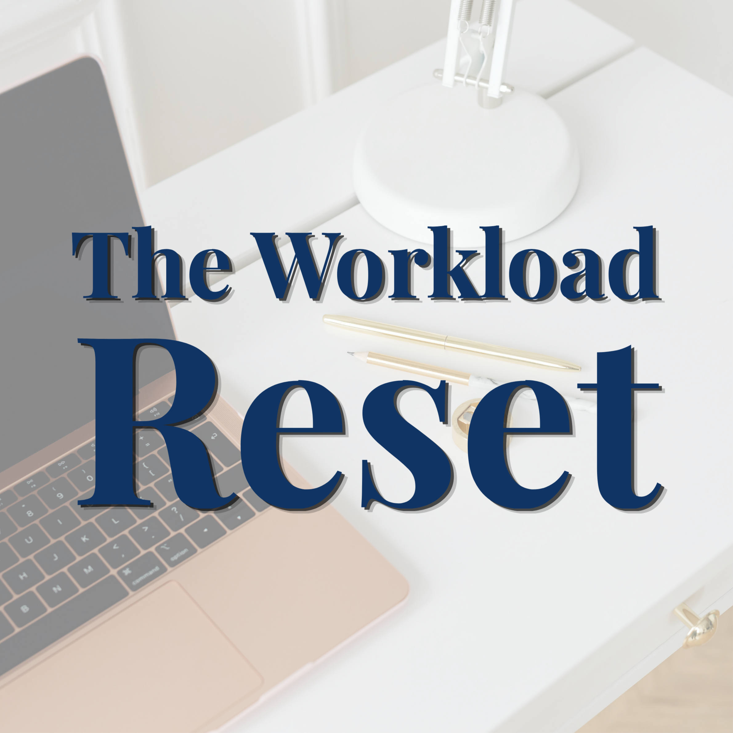 The Workload Reset